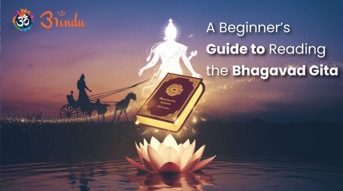 A Beginner’s Guide to Reading the Bhagavad Gita