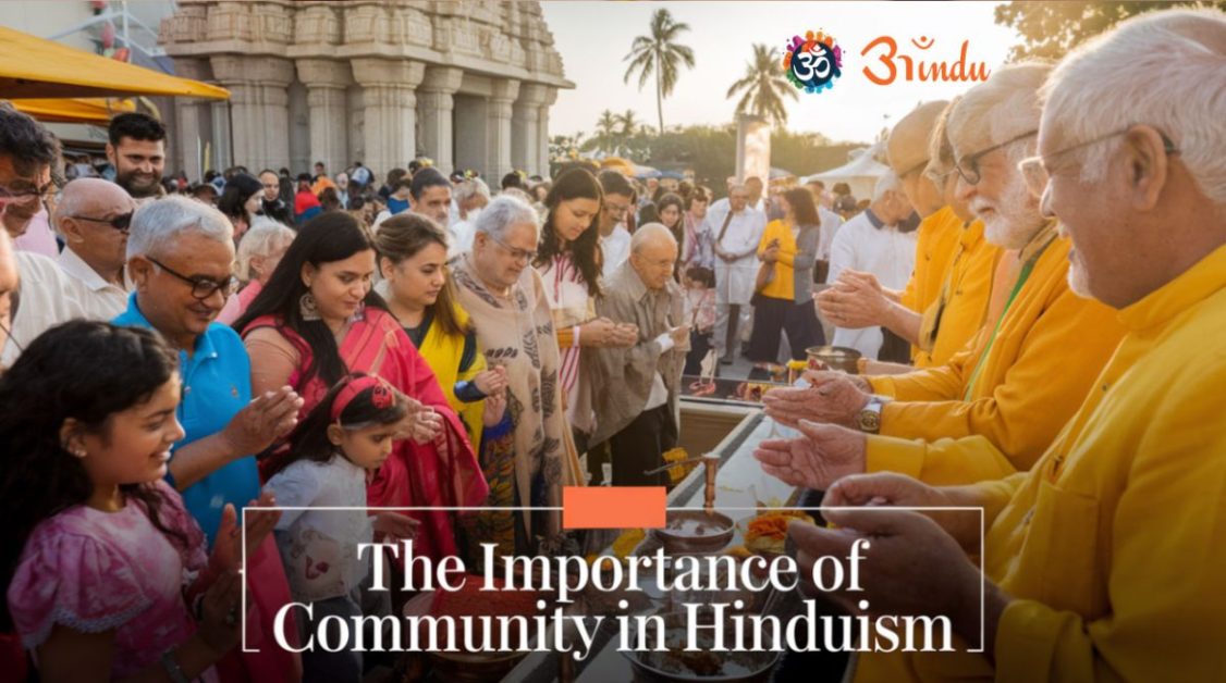 The Importance of Community in Hinduism