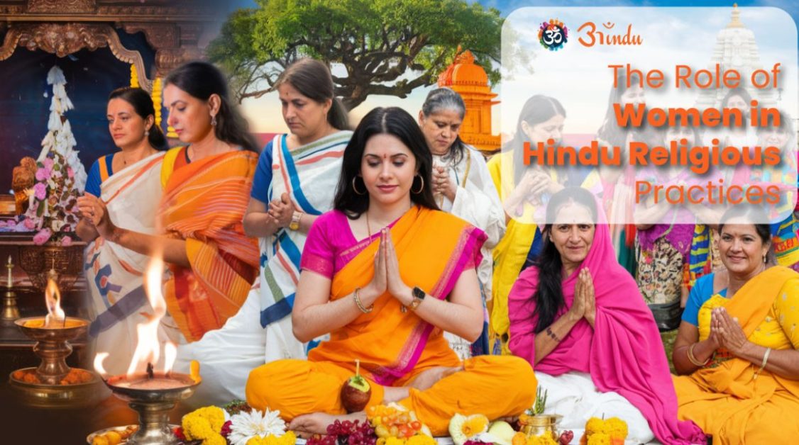The Role of Women in Hindu Religious Practices