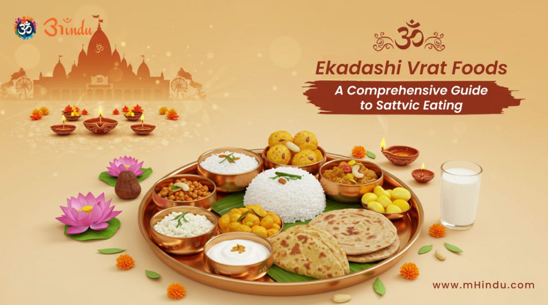 Ekadashi Vrat Foods: A Comprehensive Guide to Sattvic Eating