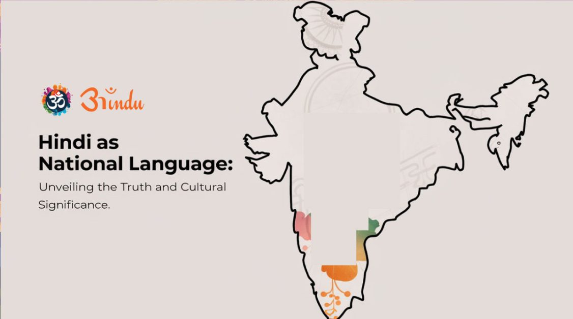 Hindi as National Language: Unveiling the Truth and Cultural Significance