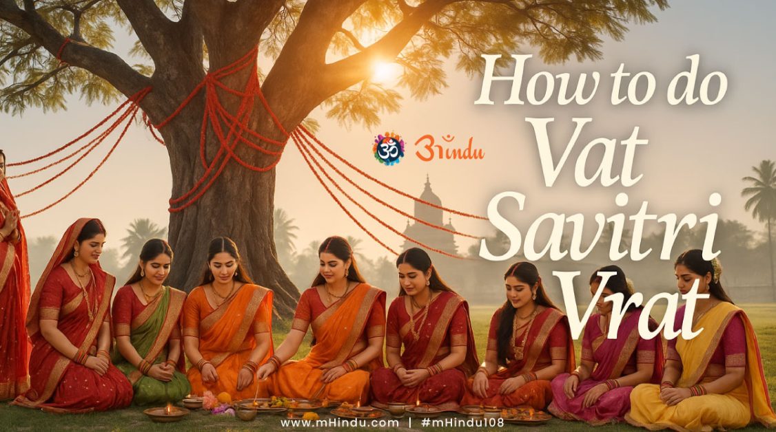 How to do Vat Savitri Vrat